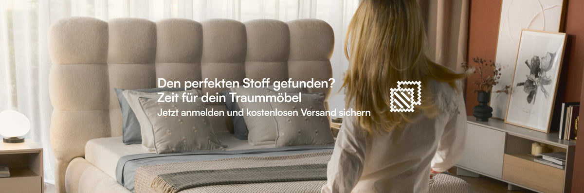 Den perfekten Stoff gefunden? Zeit für dein Traummöbel