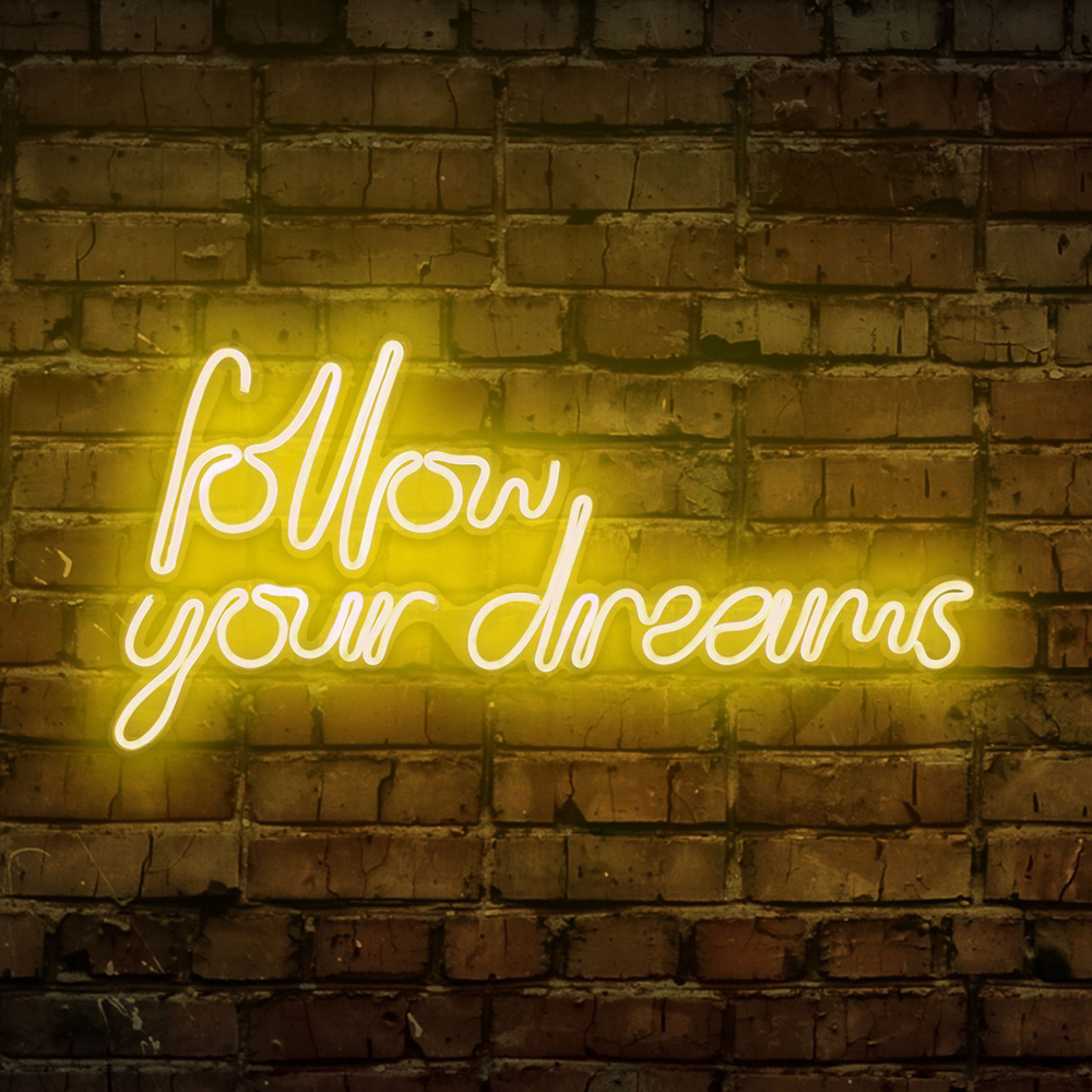 LETELY Enseigne au néon sur le mur avec mots Follow Your Dreams jaune