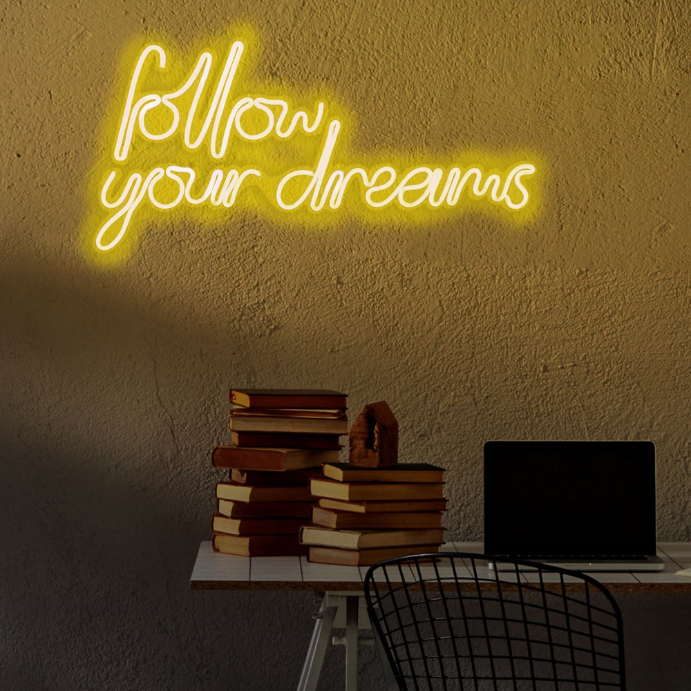 LETELY Enseigne au néon sur le mur avec mots Follow Your Dreams jaune