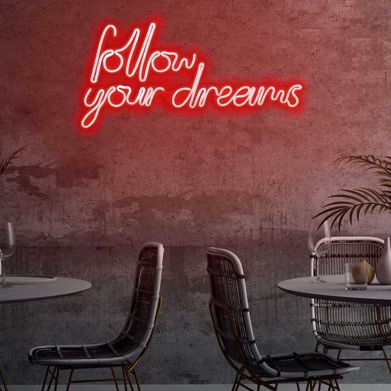 LETELY Enseigne au néon sur le mur avec mots Follow Your Dreams rouge