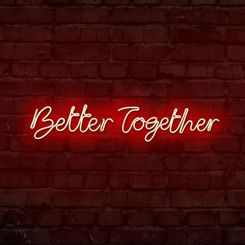 LETELY Enseigne au néon murale avec le signe Better Together rouge